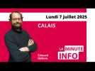 La Minute de l'Info de Nord Littoral du 7 juillet 2025