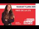 La Minute de l'info de l'Echo de la Lys du vendredi 11 juillet 2025