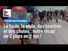 Tour de France : la foule, la pluie, des sourires et des chutes, notre récap' de 3 jours en 2 mn !