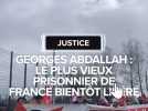 Justice : Le plus vieux prisonnier de France va être libéré