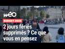 Budget 2026 : 2 jours fériés supprimés ?