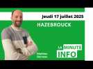 La Minute de l'info de l'Indicateur des Flandres du jeudi 17 juillet