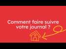 Comment faire suivre mon journal à une autre adresse ?