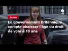 VIDEO. Le gouvernement britannique compte abaisser l'âge du droit de vote à 16 ans