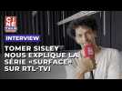 Tomer Sisley nous pitche la série 