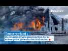 Tomorrowland : les images impressionnantes de la scène principale du festival en feu