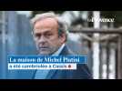 La maison de Michel Platini a été cambriolée à Cassis ce vendredi