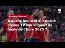 VIDÉO. Espagne - Suisse. À quelle heure et sur quelle chaîne TV voir le quart de finale de l'Euro 2025 ?