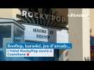 Rooftop, karaoké, jeu d'arcade...L'hôtel RockyPop ouvre à Castellane