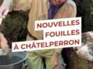 Archéologie - Nouvelles découvertes sur le site préhistorique mondialement connu de Châtelperron, dans l'Allier