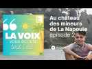 Yves raconte ses vacances inoubliables au château des mineurs à La Napoule