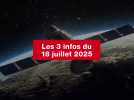 VIDEO. Les 3 infos du 18 juillet 2025