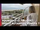 10 000 ¬ le m², explosion touristique... Comment le Touquet a malgré tout convaincu ces Rémois de changer de vie