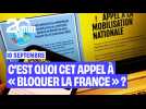 « Un arrêt total et illimité du pays »... C'est quoi cet appel du 10 septembre ?