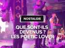 Que sont-ils devenus ? Les Poetic Lover