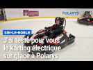 J'ai testé pour vous le karting électrique sur glace à Polarys 