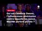 VIDEO. Qui est Candace Owens, l'influenceuse américaine contre laquelle les époux Macron portent plainte ?