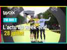 Les 3 actus du week-end - 28 juillet