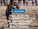 Gruissan : 1000 joueurs réunis, pour l'incontournable tournoi de Beach Rugby.