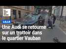 Lille: une Audi se retourne sur un trottlor dans le quartier Vauban