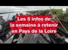 VIDÉO. Botulisme, incendie ... Les 5 infos de la semaine à retenir dans les Pays de la Loire