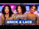 Brick & Lace, les légendaires