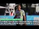 La réaction de Mattéo Martineau après sa victoire contre Benoît Paire aux Internationaux de Tennis de Troyes