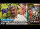 Le peintre et illustrateur Philippe Lagautrière nous présente deux de ses oeuvres