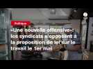 VIDEO. «Une nouvelle offensive»: les syndicats s'opposent à la proposition de loi sur le travail le 1er mai