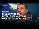 Remco Evenepoel détaille ses ambitions pour le Tour de France