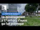 La Porte du Hainaut : un déménagement à 17 millions d'euros qui fait polémique