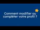 Comment modifier ou compléter son profil ?