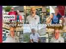 Tac au Tac : Ardennais ou Vendénes ?
