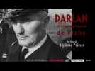 Darlan, le troisième homme de Vichy