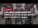 VIDEO. « Le client avait oublié 20 francs, je ne les ai pas gardés, mon honnêteté a payé »
