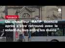 VIDEO. Un chauffeur RATP licencié après s'être retrouvé avec le volant du bus entre les mains