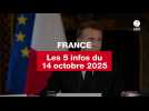 VIDEO. Les 5 infos France du 14 octobre 2025
