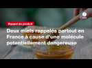 VIDEO. Deux miels rappelés partout en France à cause d'une molécule potentiellement dangereuse