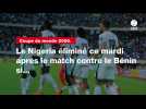 VIDÉO. Coupe du monde 2026. Le Nigeria éliminé ce mardi après le match contre le Bénin si...
