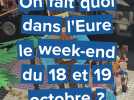 On fait quoi dans l'Eure le week-end du 18 et 19 octobre 2025?