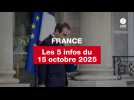 VIDEO. Les 5 infos France du 15 octobre 2025