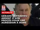 Gérard Depardieu accusé d'agression physique sur un paparazzi italien : l'acteur français absent de son procès