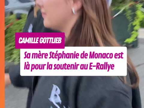 VIDEO : Camille Gottlieb : sa mre Stphanie…