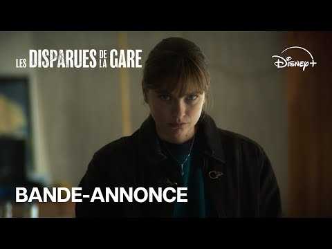 Les Disparues de la Gare - Bande-annonce officielle | Disney+