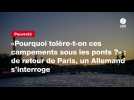 VIDEO. «Pourquoi tolère-t-on ces campements sous les ponts ?» : de retour de Paris, un Allemand s'interroge
