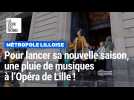 Parade d'ouverture: pluie de musiques à l'Opéra de Lille