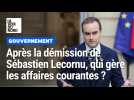 Démission de Sébastien Lecornu : qui sont les ministres démissionnaires qui vont gérer les affaires courantes ?
