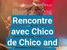 Rencontre avec Chico de Chico and the Gypsies