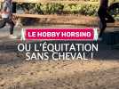 Le hobby-horsing, l'équitation sans cheval