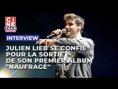 VIDEO : Julien Lieb se confie pour la sortie…